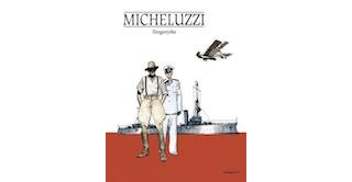 Tanganyika - Par Attilio Micheluzzi – Ed. Mosquito