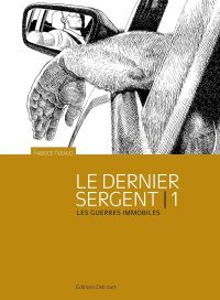 Le Dernier Sergent de Fabrice Neaud : l'insoumission des marges