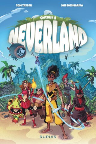 Retour à Neverland T. 1 - Par Tom Taylor et Jon Sommariva - Ed. Dupuis