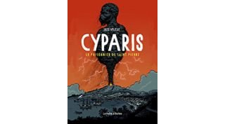Cyparis, le prisonnier de Saint-Pierre - Par Lucas Vallerie - La Boîte à Bulles