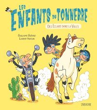 Les Enfants du tonnerre, un coup de foudre !