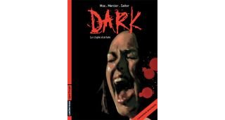 Dark - T1 : La Crypte écarlate - Par Max, Mercier et Seiter - Casterman