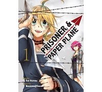 Prisoner & Paper Plane T1 - Par Akamura & Shujinp - Komikku