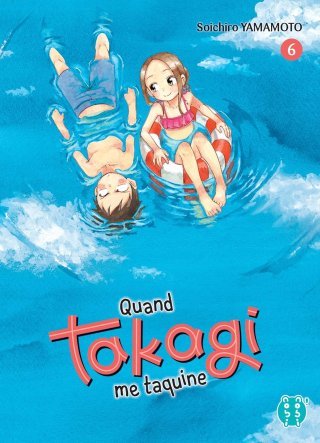 Quand Takagi me taquine T. 6 & T. 7 - Par Soichiro Yamamoto - nobi nobi