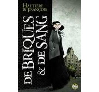 De briques et de sang - Par David Francois & Régis Hautière - KSTЯ