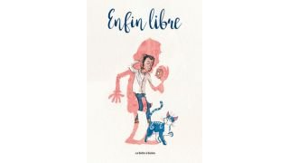 Enfin Libre - La Boîte à Bulles