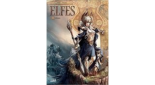 Elfes T. 18 : Alyana - Par Olivier Peru - Pierre-Denis Goux & Stéphane Bileau - Soleil Celtic