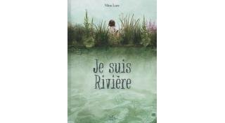 Je suis Rivière – Par Nina Luec - Tartamudo