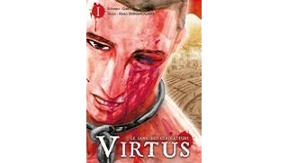 Virtus 1 et 2 : Le Sang des gladiateurs- Par Gibbon & Shinanogawa- Ki-Oon