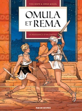 Omula et Rema T. 2 - Par Yves Sente & Jorge Miguel - Editions Rue de Sèvres