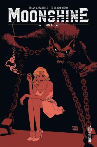 Moonshine T.5 - par Azzarello et Risso - Éd. Urban Comics