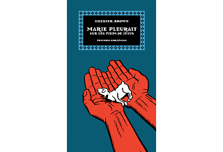 Chester Brown en tournée française pour "Marie pleurait sur les pieds de Jésus"