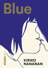 Blue - Par Kiriko Nananan - Casterman