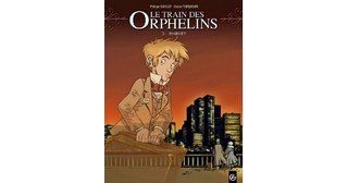 Le Train des orphelins, T2 - Par Philippe Charlot et Xavier Fourquemin - Editions Bamboo