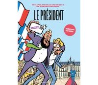 Le Président - Par Philippe Moreau Chevrolet & Morgan Navarro - Les Arènes BD