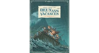 Deux ans de vacances T2 - Par Frédéric Brrémaud, Philippe Chanoinat et Hamo – Vents d'Ouest