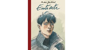 Entracte - par André Juillard - Editions Daniel Maghen