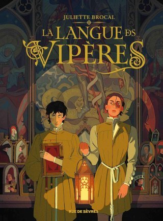 La Langue des Vipères - Par Juliette Brocal - Éd. Rue de Sèvres 