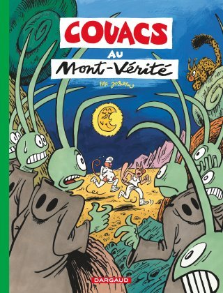 Couacs au Mont-Vérité - Par JC Menu - Dargaud