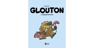 Glouton, la terreur des glaces - Par B-gnet - BD Kids