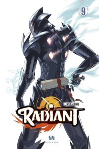 Radiant T9 - Par Tony Valente - Ankama Editions