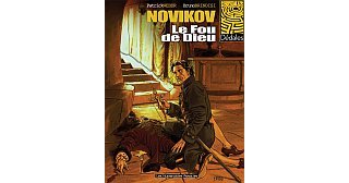 Novikov - T1 : Le Fou de Dieu - Par Patrick Weber & Bruno Brindisi - Les Humanoïdes Associés