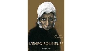 L'Empoisonneuse - Par Peer Meter & Barbara Yelin (traduction Paul Derouet) - Actes Sud / L'AN 2