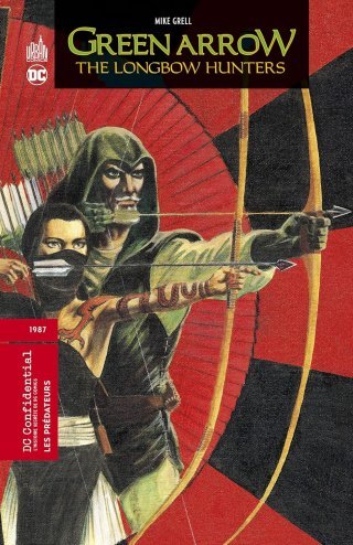 "Green Arrow : The Longbow Hunters" : un récit iconique