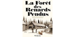 La Forêt des renards pendus - Par N. Dumontheuil - Futuropolis