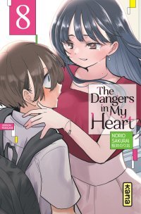 The Dangers in my Heart T. 8 - Par Norio Sakurai - Éd. Kana