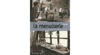 La Menuiserie, chronique d'une fermeture annoncée - Par Aurel - Futuropolis