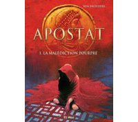 Apostat T.1 : La Malédiction pourpre - Par Ken Broeders - BD Must