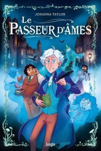 Le passeur d'âmes - Par Johanna Taylor - Ed. Jungle