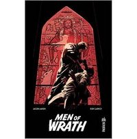 Men of Wrath - Par Jason Aaron et Ron Garney - Urban Comics