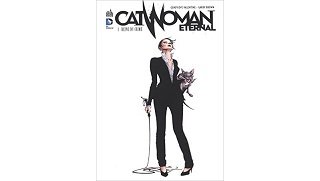 Catwoman Eternal T. 1 - Par Brown & Valentine - Urban Comics