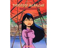 Tigresse blanche - T1 : Au service du grand timonier - par Yann&Conrad - Dargaud
