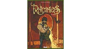 Racines - T2 : Sarah - Par Dutreuil - Glénat