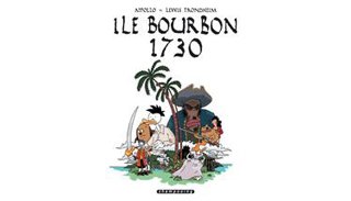 Ile Bourbon 1730 - par Appollo & Trondheim - Delcourt