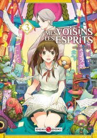 Mes Voisins les esprits T. 3 - Par Ushio Shirotori - Doki Doki