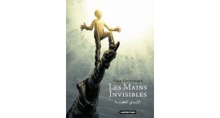 Les Mains invisibles - Par Ville Tietavainen - Casterman