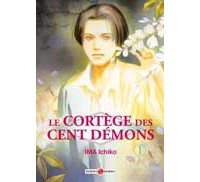 Le Cortège des cent Démons T1 - par Ichiko Ima - Doki-Doki/Bamboo