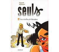 "Seuls" : Retour dans l'arène de Néosalem