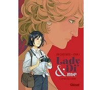 Coup de cœur de la Rentrée : Lady Di & me T.1 et 2/2 - Par Jean-Claude Bartoll & Yishan Li - Glénat