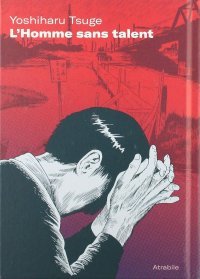 L'œuvre de Yoshiharu Tsuge accessible en français grâce aux éditions Atrabile et Cornélius