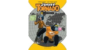 Jimmy Tornado T1 - Par Frédéric Antoine et Jean-François Vachon - Presse Aventure