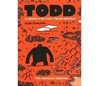 Alex Chauvel nous emmène à la recherche du slip de "Todd le Géant"