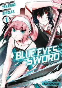 Blue Eyes Sword \ Hinowa ga Crush T1 - Par Takahiro & Strelka - Kurokawa