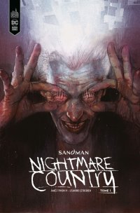 Sandman - Nightmare Country T. 1 - Par James Tynion IV & Lisandro Estherren & Collectif. - Urban Comics
