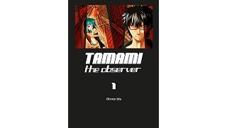 Tamami The Observer T1 - Par Hiroto Ida - Komikku Editions