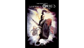 La Guerre des Gaules - Livre I - Par Tarek & Vincent Pompetti - Ed. Tartamundo